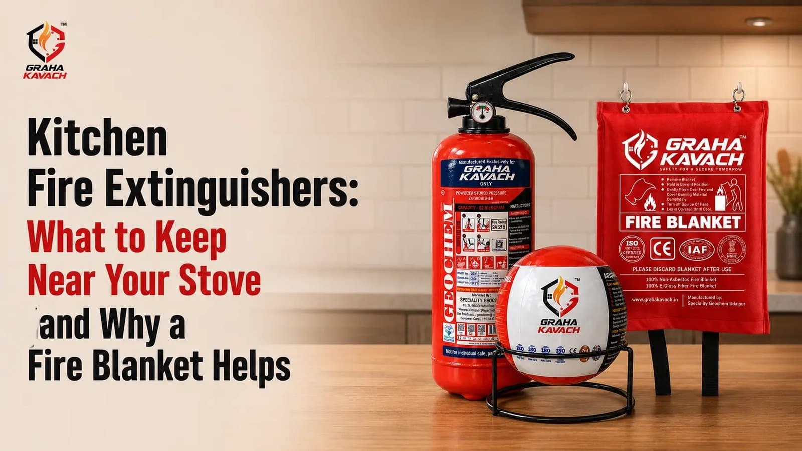Kitchen Fire Extinguishers and Fire Blanket – GRAHA KAVACH